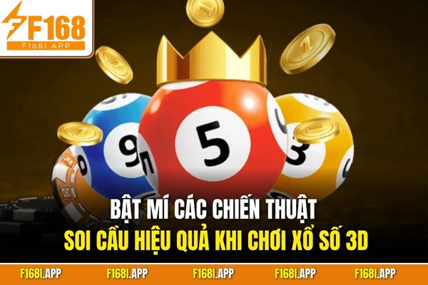 Bật mí các chiến thuật soi cầu hiệu quả khi chơi xổ số 3D