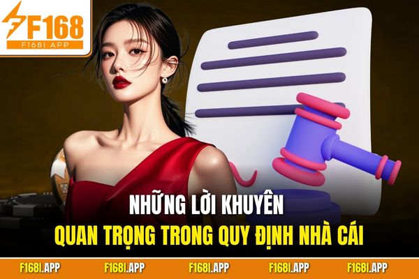 Những lời khuyên quan trọng trong quy định nhà cái