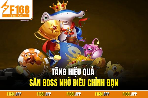 Tăng hiệu quả săn boss nhờ điều chỉnh đạn